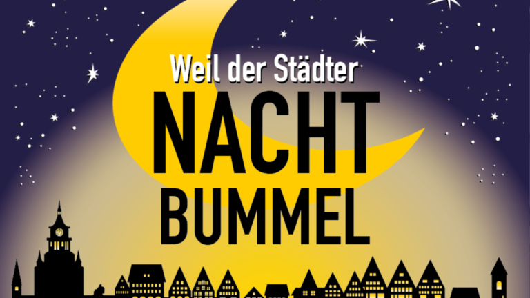 Standtkulisse vor Sternenhimmel mit Schriftzug Weil der Städter Nachtbummel